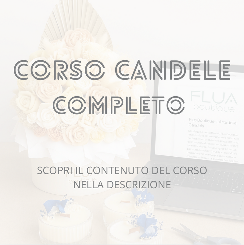 Flua Boutique - Corso Candele Completo